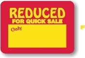 LABEL REDUCED FOR QUICK SALE. WRITE-ON 1.75 X 1.25.