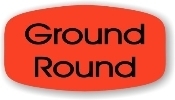 Little Grabber Label.  Printed "Ground Round"